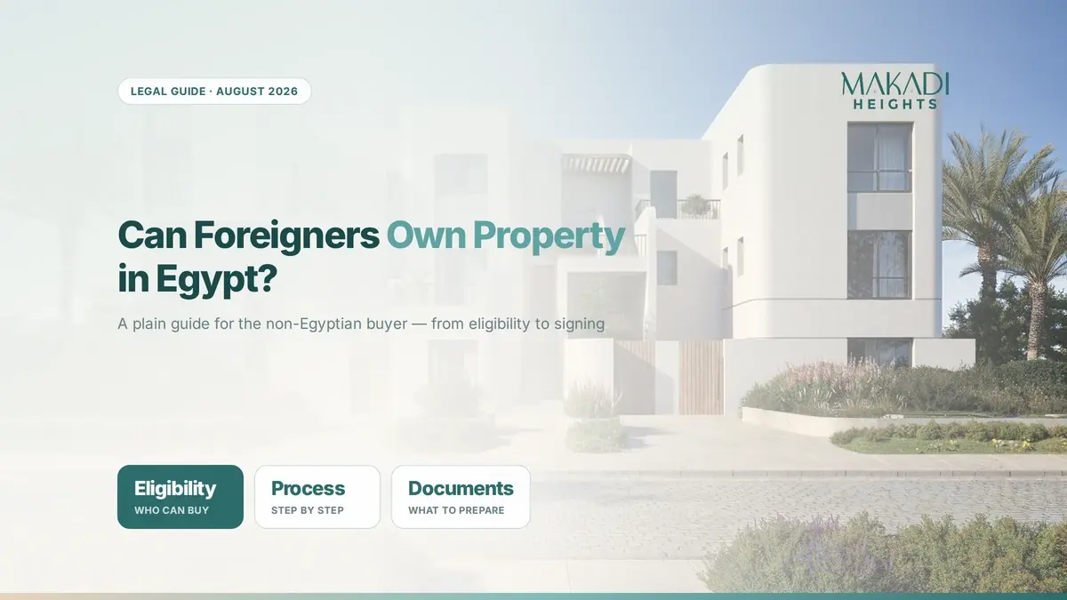 Can Foreigners Buy Property in Egypt? Your 2026 Guide